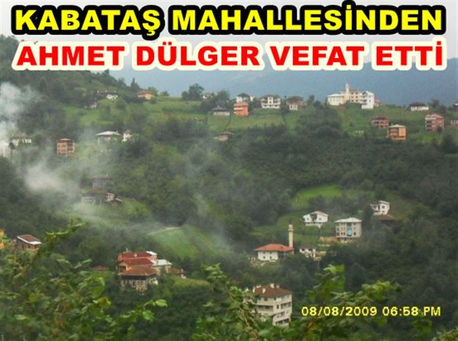 Ahmet Dülger Vefat Etti