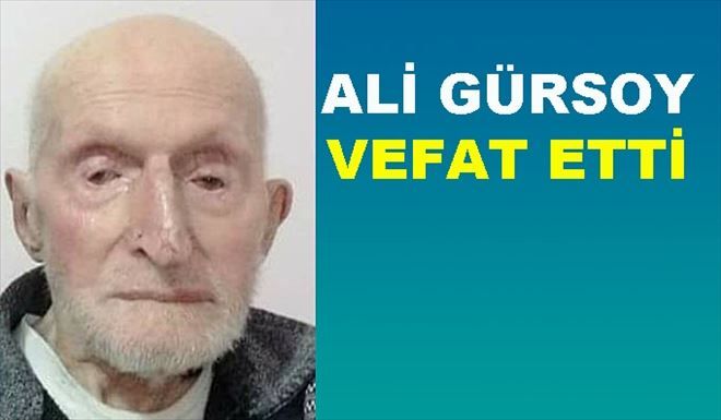 Ali Gürsoy Vefat Etti