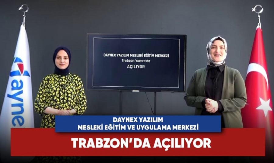 Daynex Mesleki Eğitim ve Uygulama Merkezi  Trabzon