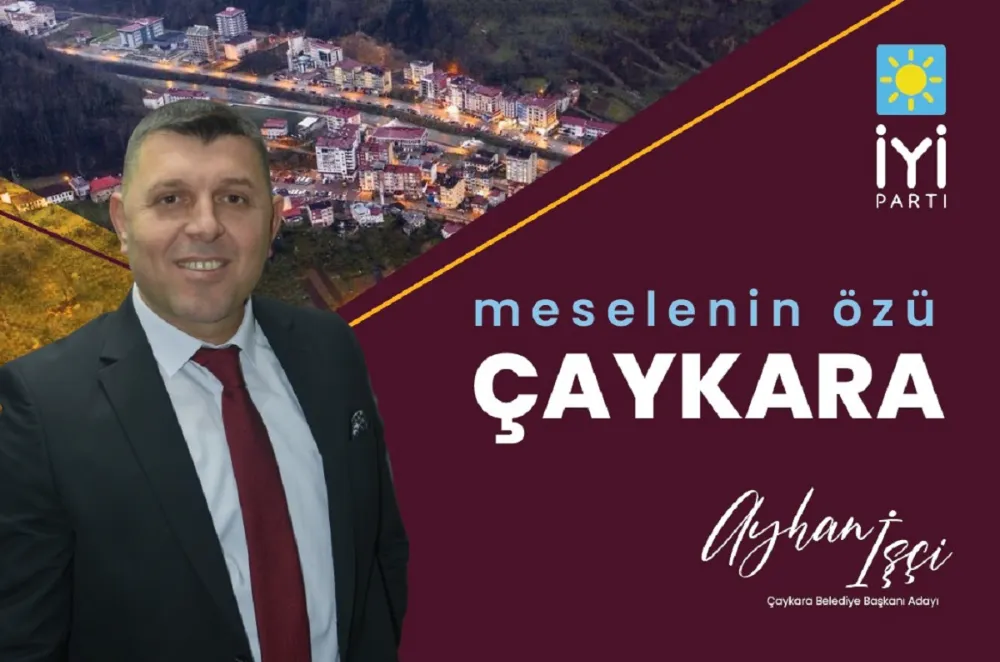 .İYİ Parti Çaykara Belediye Başkan Adayı İşçi Projelerini Açıkladı